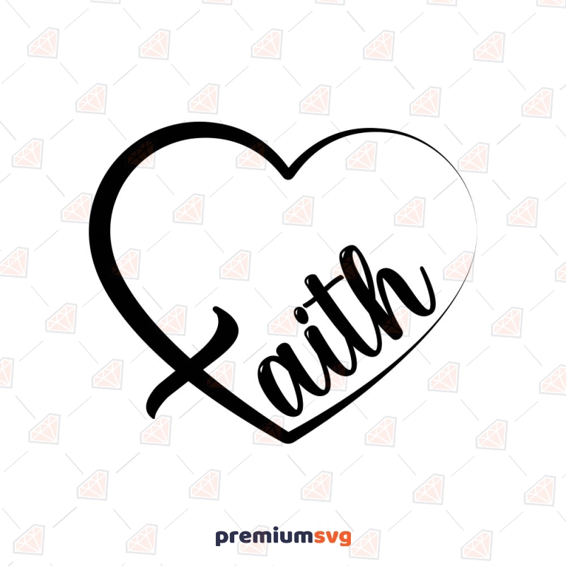 Faith Heart SVG Cut File, Faith with Heart Instant Download Christian SVG Svg