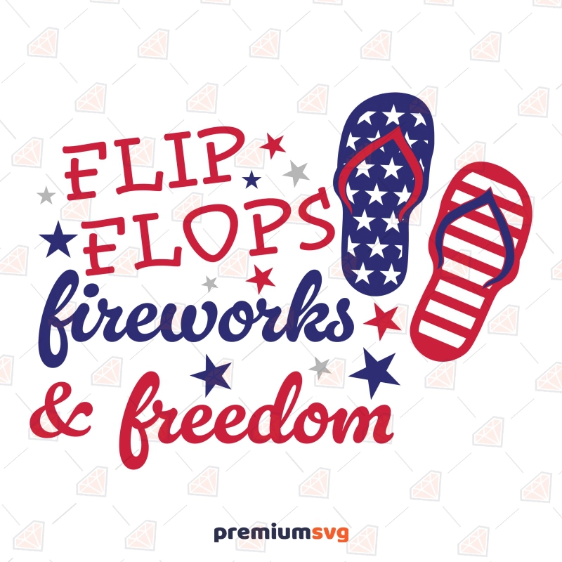Flip Flops Fireworks and Freedom SVG 4th of July SVG PremiumSVG