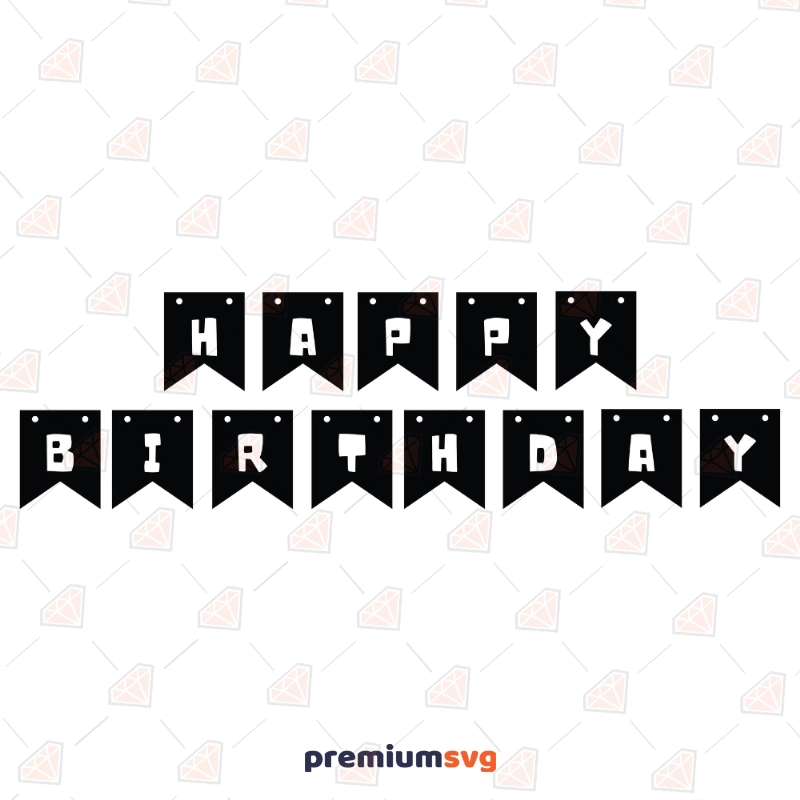 Happy Birthday Banner SVG Vector File, Happy Birthday Clipart Files Birthday SVG Svg