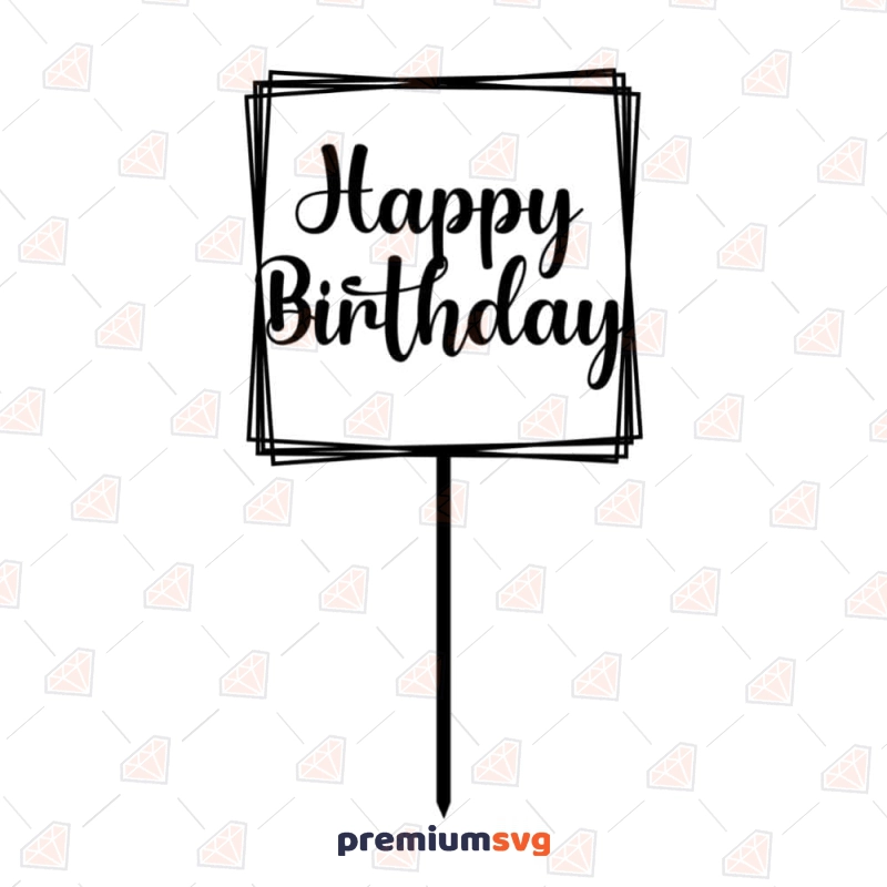 Rectangle Happy Birthday Cake Topper SVG Cut File Cake Topper SVG Svg