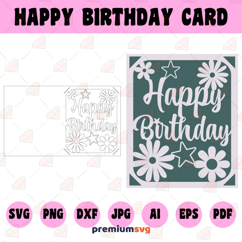 Happy Birthday Card with Flower SVG, Floral Birthday Card SVG Birthday SVG Svg