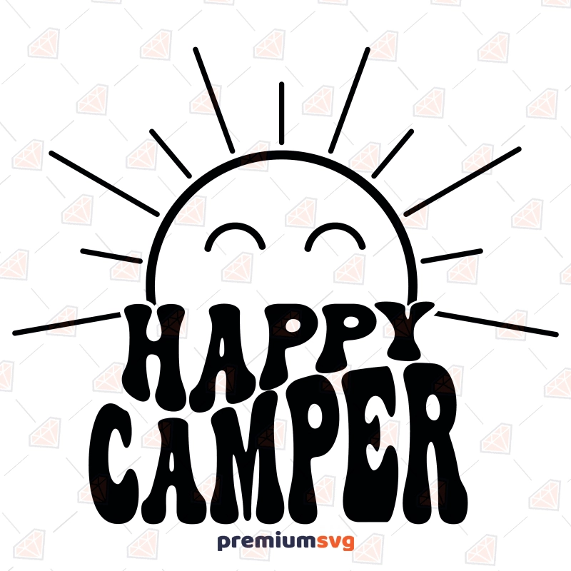 Happy Camper with Sun SVG, Camping SVG Vector Files