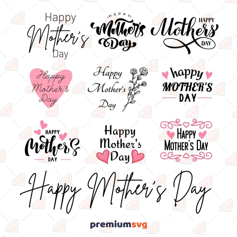 Happy Mother's Day SVG Bundle, Mother's Day Instant Download Mother's Day SVG Svg