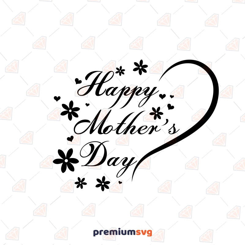 Happy Mother's Day SVG Design, Instant Download Mother's Day SVG Svg