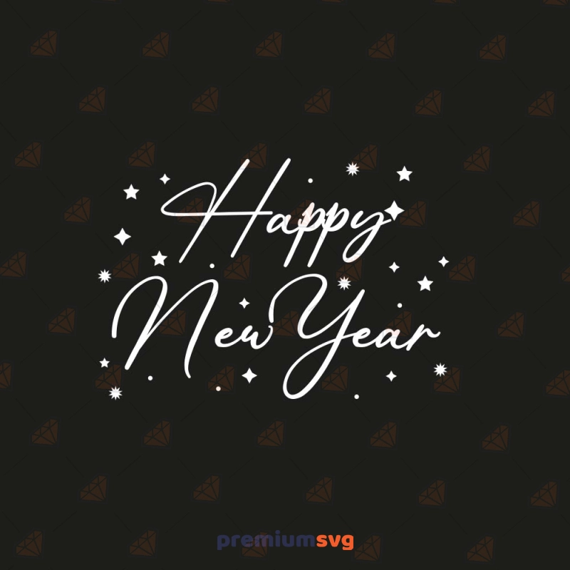 Happy New Year with Star SVG Cut File New Year SVG Svg