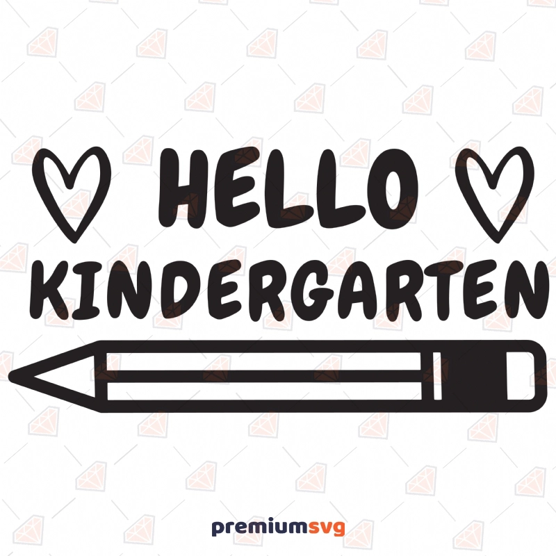 Hello Kindergarten SVG, Hello Kindergarten Vector Files School SVG Svg