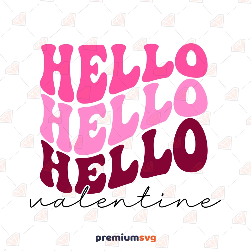 Hello Valentine SVG Cut File, Valentine's Day Retro SVG Design Valentine's Day SVG Svg