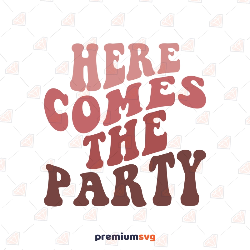 Here Comes The Party SVG, Retro Bride SVG Wedding SVG Svg