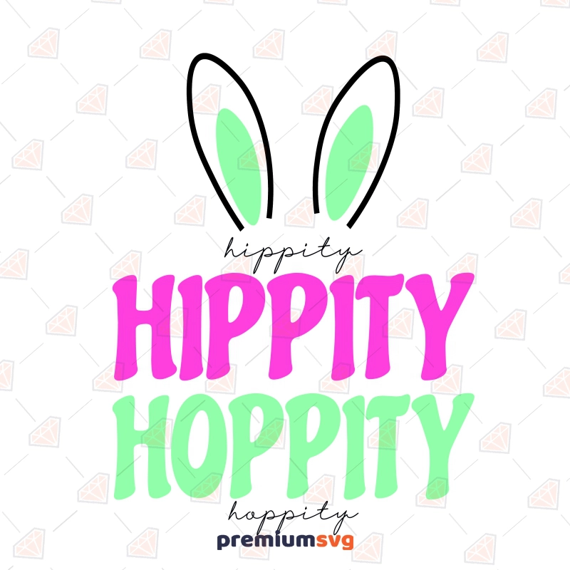 Hippity Hoppity SVG, Easter Bunny SVG Digital Design Easter Day SVG Svg