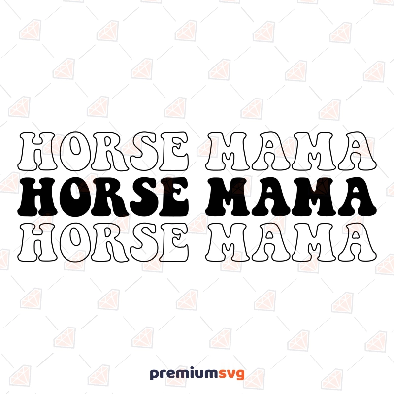 Horse Mama SVG Design and Cut File Horse SVG Svg