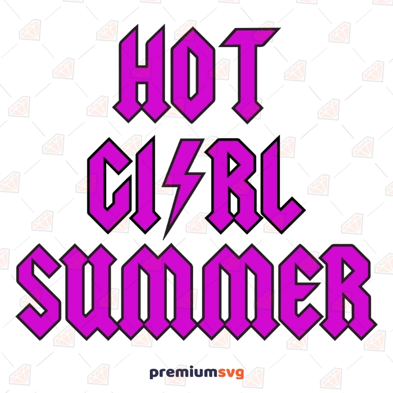 Hot Girl Summer SVG Cut Files, Summer Girl SVG Summer SVG Svg