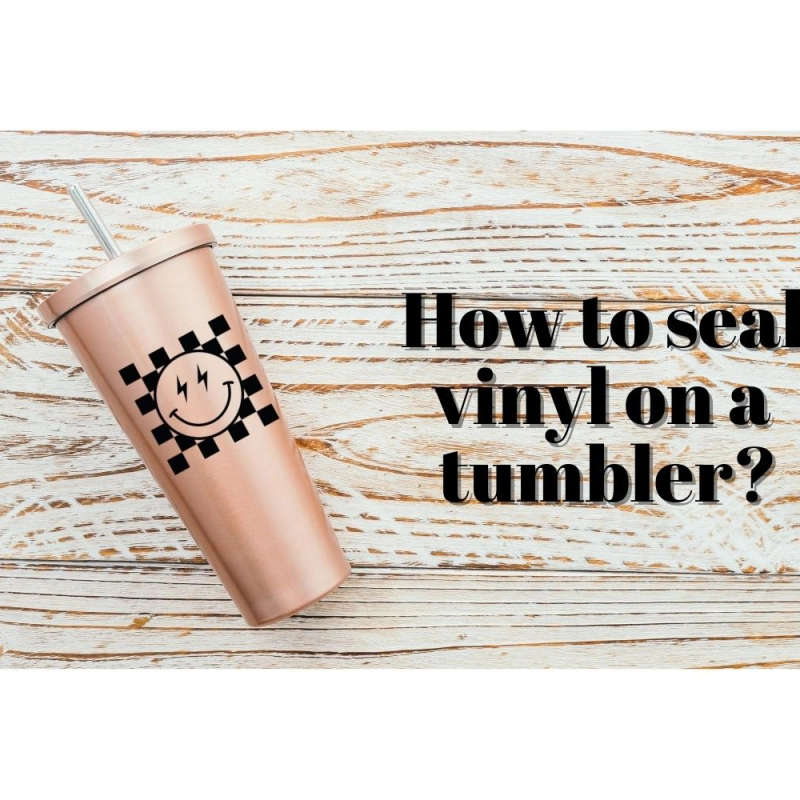 Let's Learn About Applying Vinyl on Tumblers, Plastic Cups, and