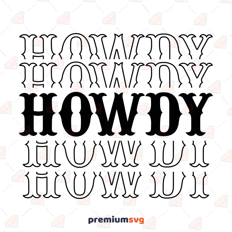 Howdy SVG Design, Western SVG USA SVG Svg