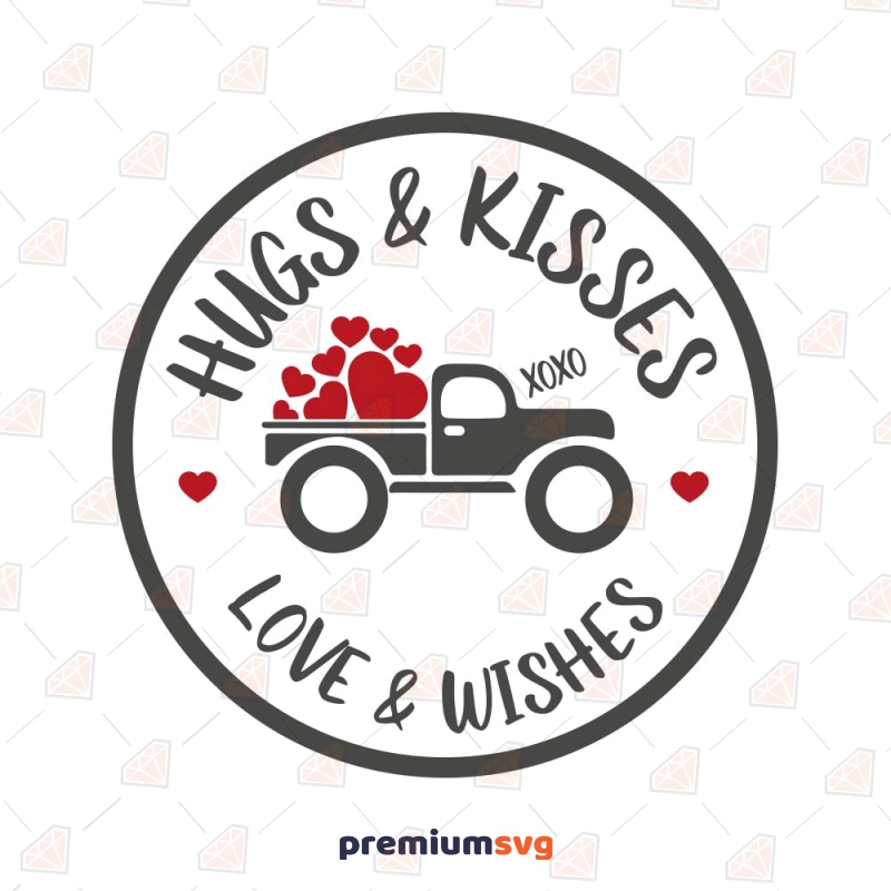Hugs Kisses And Valentine Wishes SVG, Love Wishes SVG Valentine's Day SVG Svg