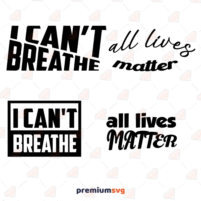 I Can't Breathe Svg Bundle Black Lives Matter Svg