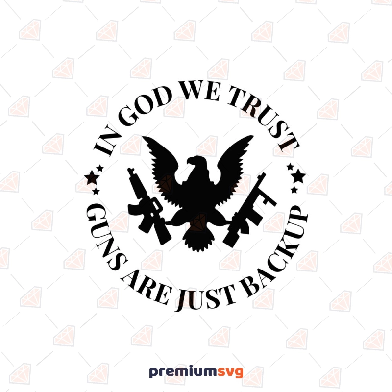 In God We Trust SVG Cut File, USA Eagle SVG USA SVG Svg