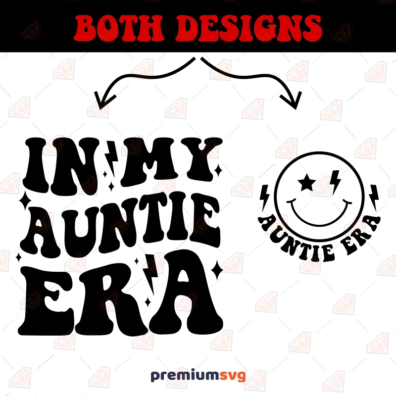 In My Auntie Era SVG, Cool Auntie Cricut Shirt T-shirt SVG Svg