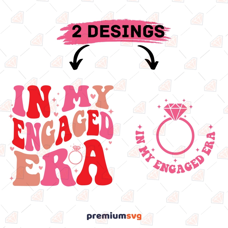 In My Engaged Era SVG, Future Mrs. SVG Wedding SVG Svg