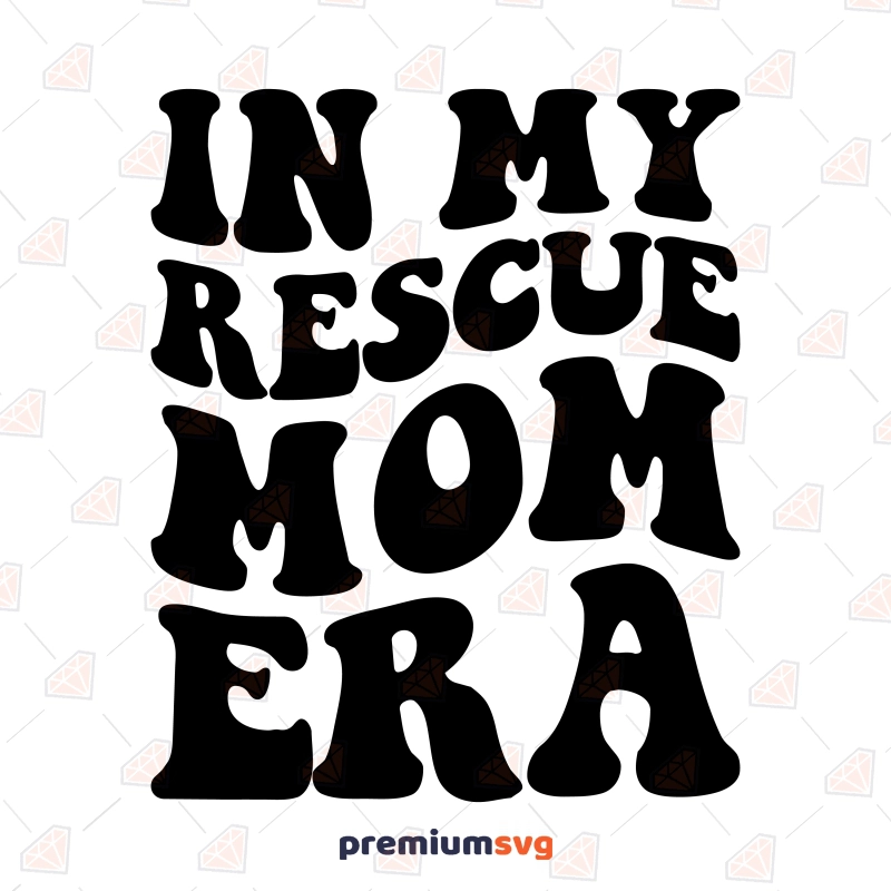 In My Rescue Mom Era SVG, Dog Mom Era SVG Dog SVG Svg