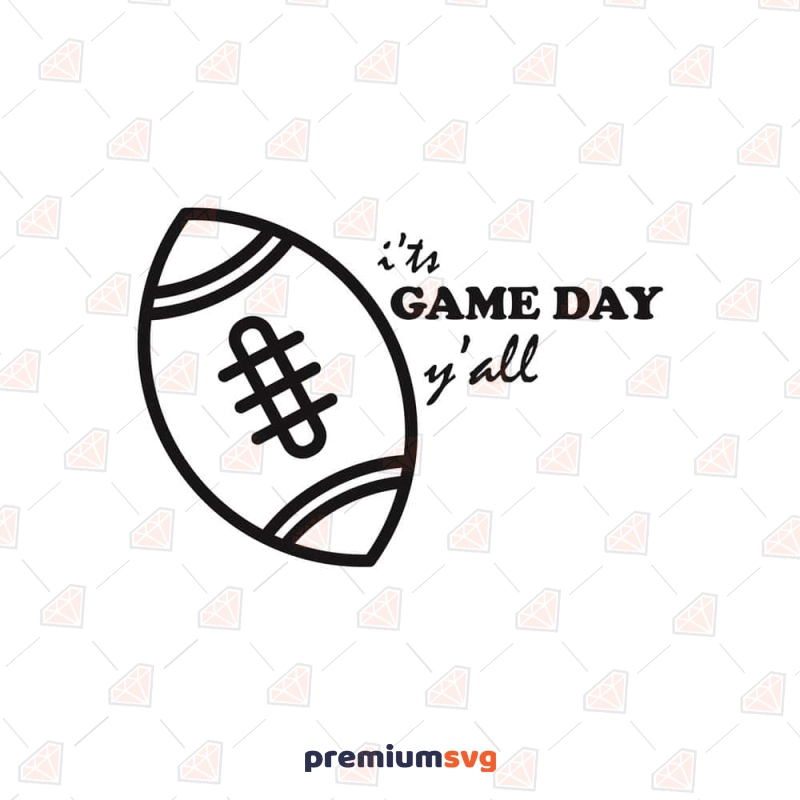 It's A Game Day Y'all SVG Cut File, Football Sport SVG Football SVG Svg