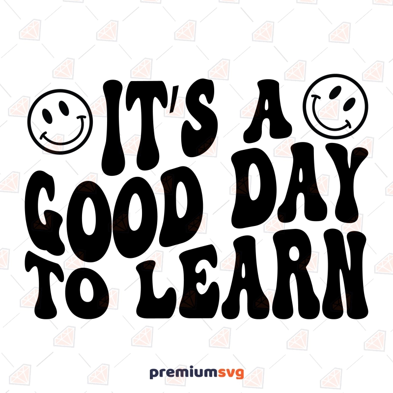 It's A Good Day To Learn SVG, Retro Wavy Teacher SVG Teacher SVG Svg