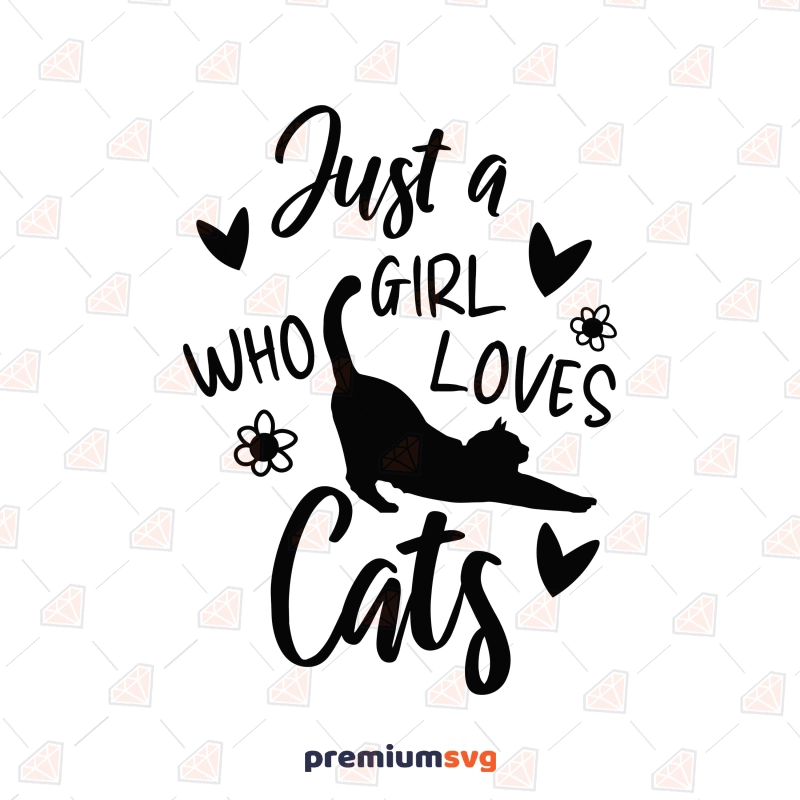 Just A Girl Who Loves Cats SVG, Shirt Design Cat SVG Svg