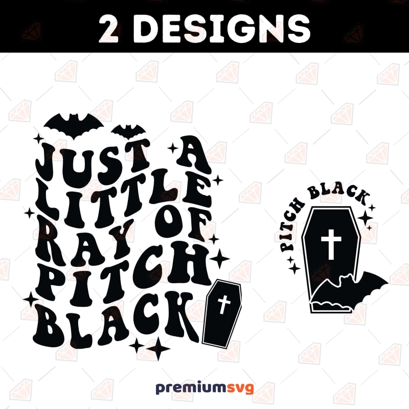 Just A Little Ray Of Pitch Black SVG, Halloween Shirt SVG Halloween SVG Svg