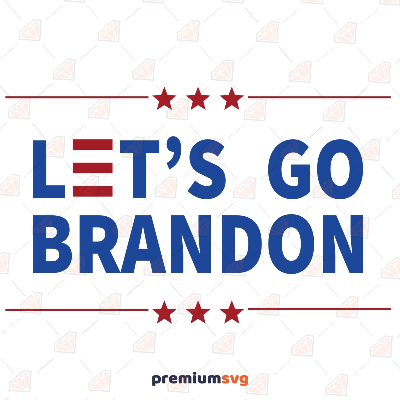 Let's Go Brandon SVG for Cricut, FJB SVG