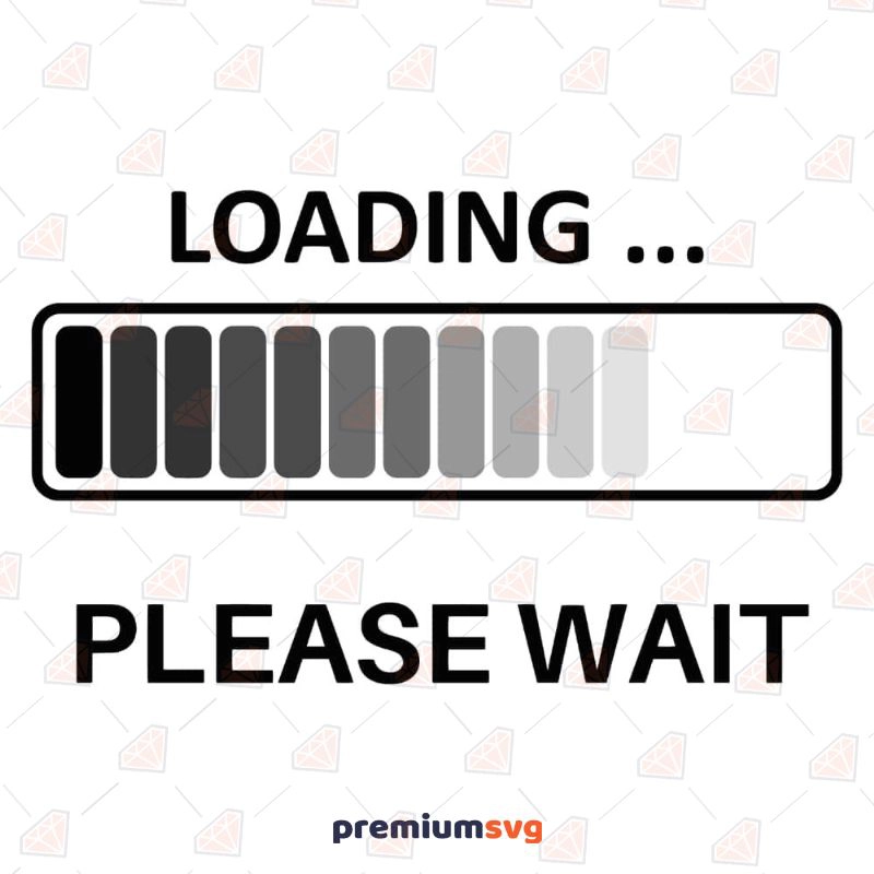 Loading Please Wait SVG, Instant Download Vector Illustration Svg