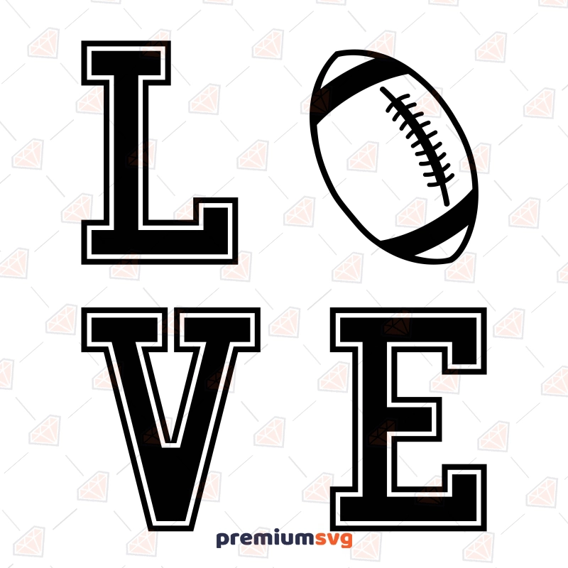 Love American Football SVG Football SVG Svg