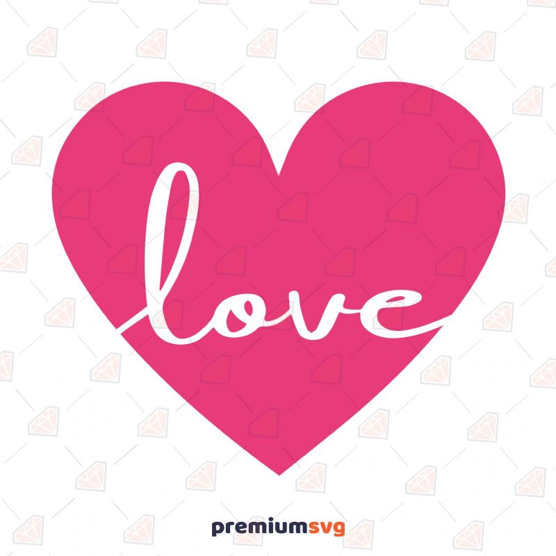 Love Heart SVG, Cricut and Cut Files Valentine's Day SVG Svg