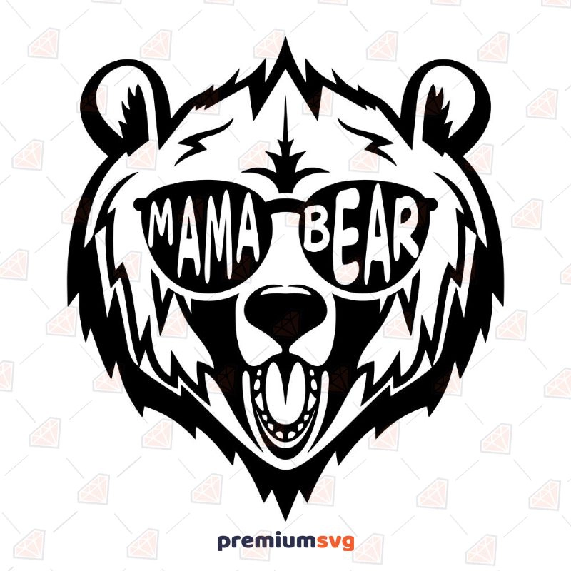 Mama Bear Sunglasses SVG, Mama Bear Cut File Mother's Day SVG Svg