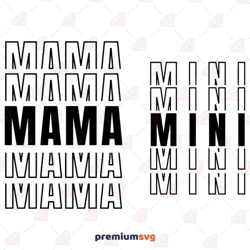 Mama Mini SVG Design, Mama Mini Cut File Mother's Day SVG Svg