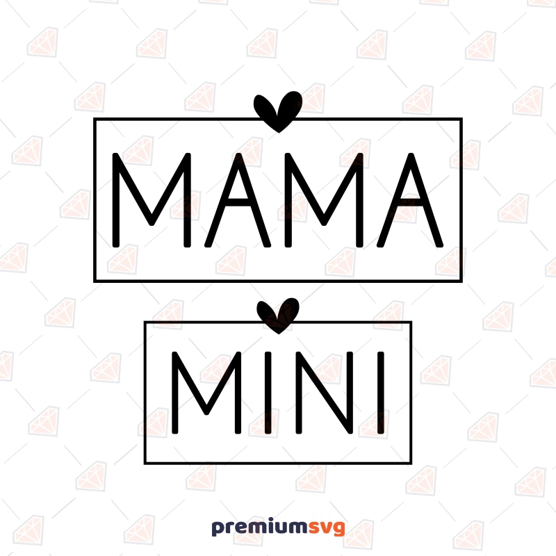 Mama Mini SVG, Mama Mini Instant Download Mother's Day SVG Svg