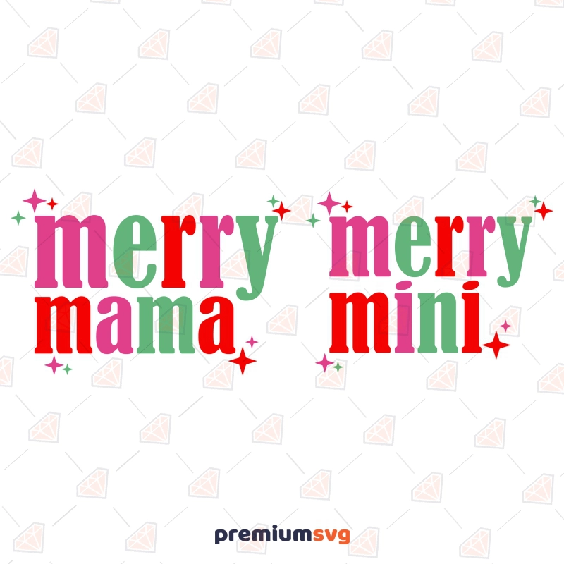 Christmas Merry Mama SVG, Merry Mini SVG Christmas SVG Svg