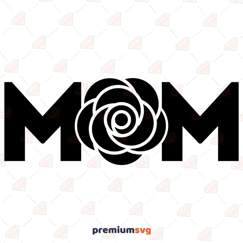 Mom Black Rose SVG, Clipart Files Mother's Day SVG Svg