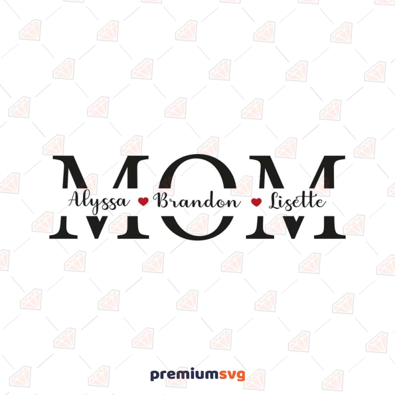 Mom Split Monogram SVG Cut File Mother's Day SVG Svg