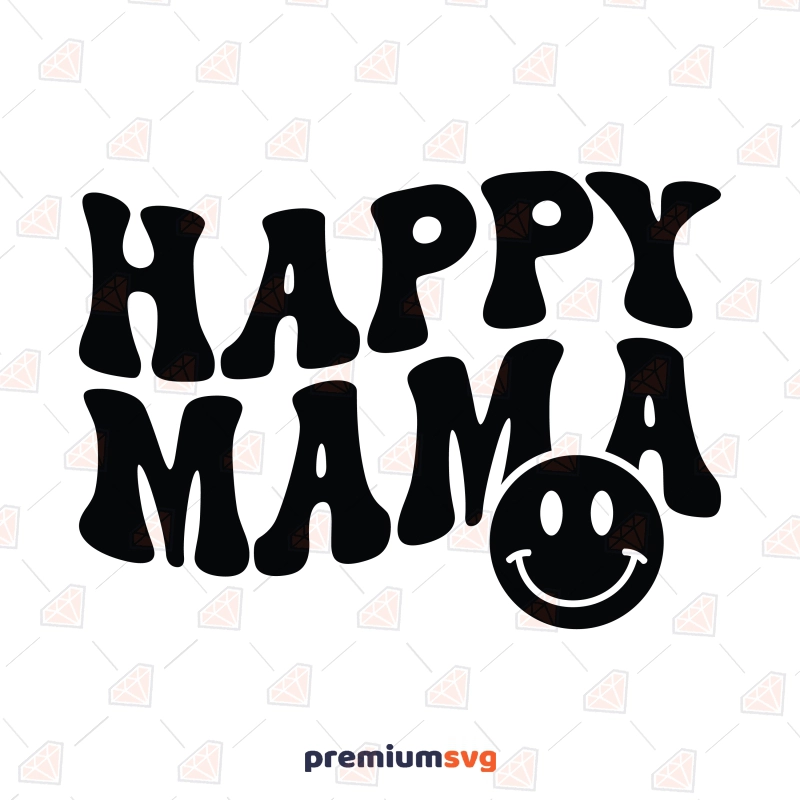 Happy Mama SVG, Wavy Retro Mama SVG Cricut Design Mother's Day SVG Svg