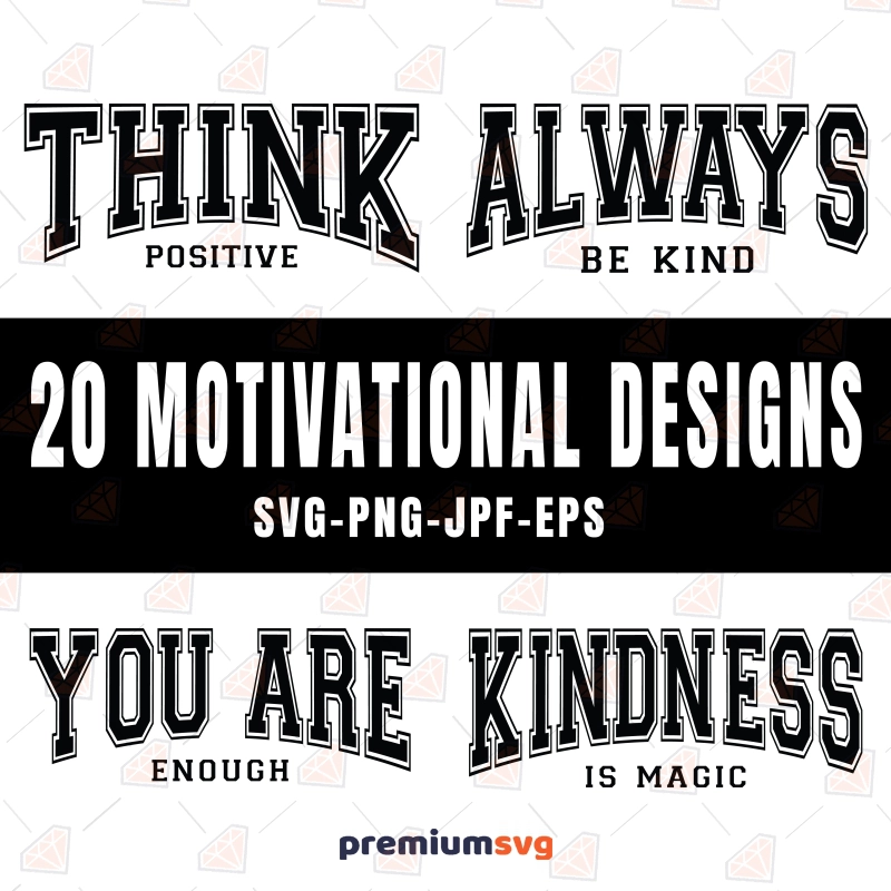 Motivational Quotes SVG Designs, 20 Uplifting SVG Files Motivational Quotes SVG