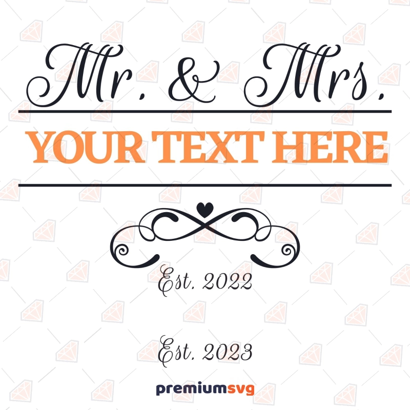 Mr Mrs Wedding Design SVG, Anniversary SVG Vector Files Wedding SVG Svg