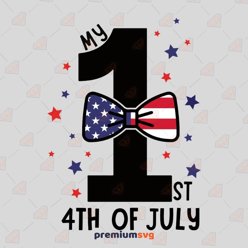 My First Fourth Of July SVG | 4th Of July SVG Vector File for Baby Shirts 4th Of July SVG Svg
