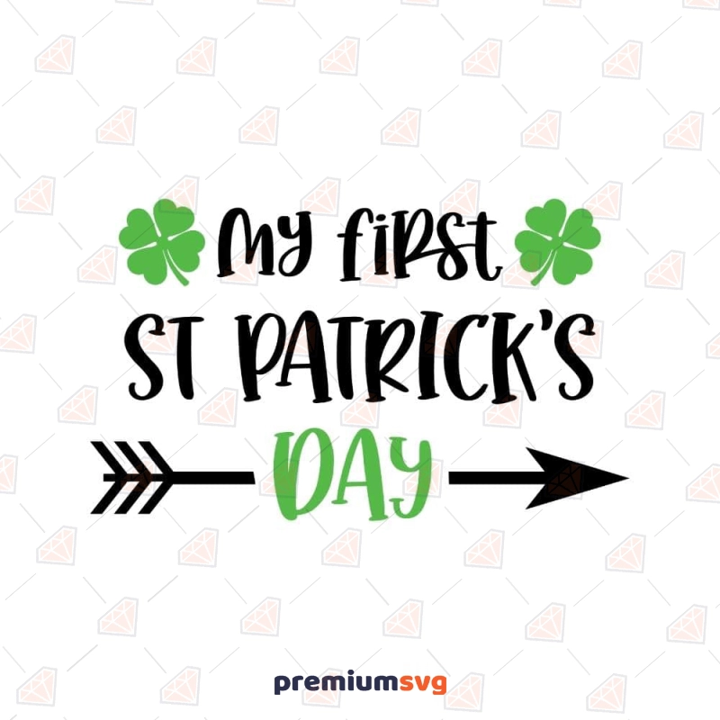 My First St Patrick's Day SVG Cricut File St Patrick's Day SVG Svg