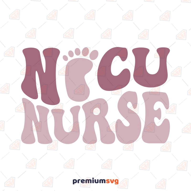 Nicu Nurse with Baby Leg SVG, Neonatal Nurse SVG Nurse SVG Svg