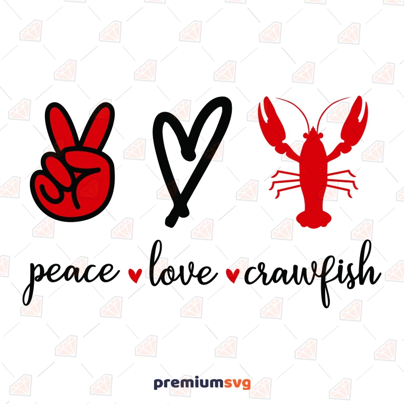 Peace Love Crawfish SVG, Crawfish Season SVG Cut File Summer SVG Svg