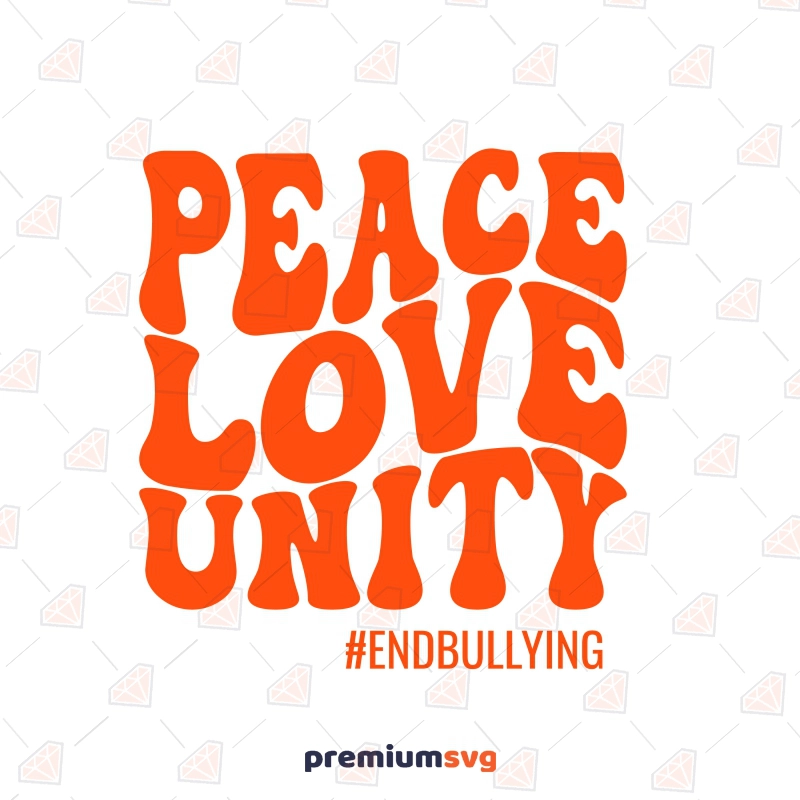 Peace Love Unity SVG, Orange SVG, Endbullying SVG Vector File T-shirt SVG Svg