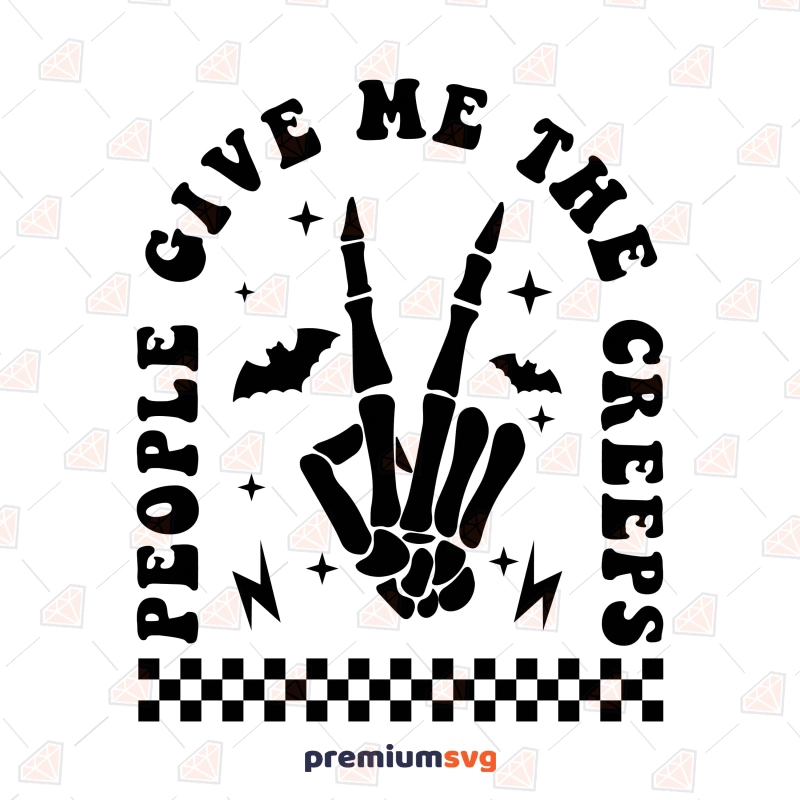 People Give Me The Creeps Halloween SVG Cut File Halloween SVG Svg