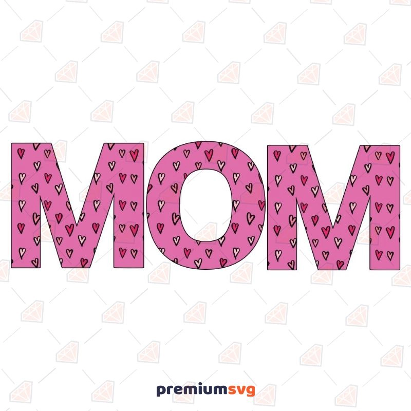 Pink Mom Hearts SVG, Instant Download Mother's Day SVG Svg