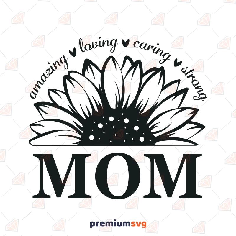 Sunflower Mom SVG, Mom Shirt SVG Instant Download Mother's Day SVG Svg