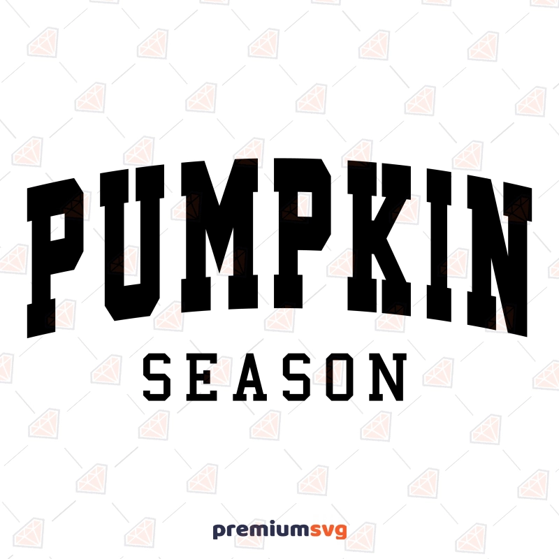 Pumpkin Season SVG, Pumpkin SVG for Shirt Pumpkin SVG Svg