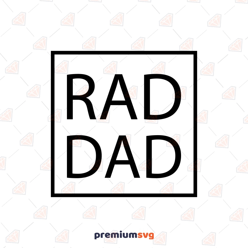 Rad Dad SVG, Father's Day SVG Cricut Cut Files Father's Day SVG Svg